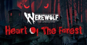 Werewolf: The Apocalypse - Heart of the Forest Beta Steam Keys