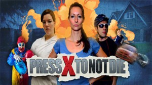 Press X to Not Die (PC)