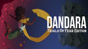 Free Dandara: Trials of Fear Edition