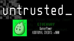 Untrusted: GamerPower Gift Pack Key Giveaway