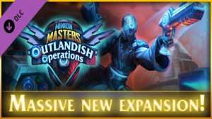 Minion Masters - Outlandish Operations (DLC)