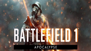 Battlefield 1 Apocalypse (DLC)