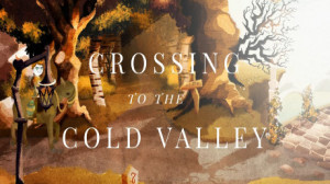 Crossing to the Cold Valley