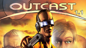 Outcast 1.1