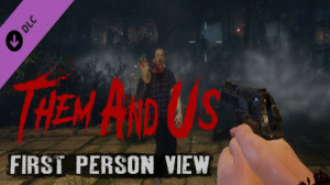 Them and Us - First Person View Steam Key Giveaway (DLC)
