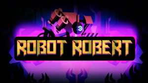 Robot Robert (IndieGala) Giveaway