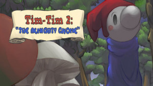 Tim-Tim 2: The Almighty Gnome (itch.io) Giveaway