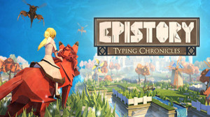 Epistory - Typing Chronicles (Epic Games) Giveaway