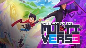 What Lies in the Multiverse (GX.games) Giveaway