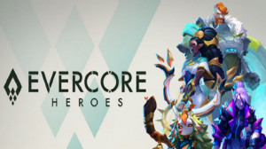 Evercore Heroes Beta Key Giveaway