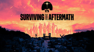 Surviving the Aftermath (Epic Games) Giveaway
