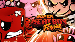 Super Meat Boy Forever (Epic Games) Giveaway