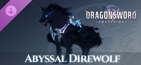 DragonSword: Awakening - Abyssal Direwolf (Steam) Giveaway giveaway thumbnail